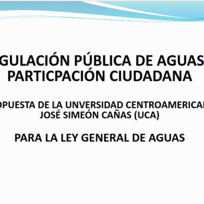 La Regulación Pública de Aguas con Participación Ciudadana. Autor: UCA