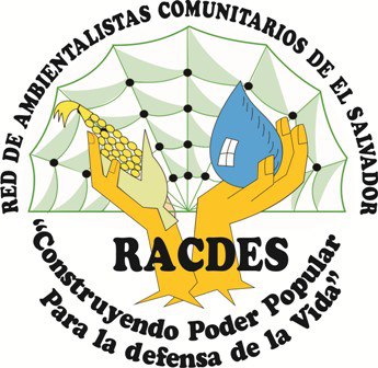 Red de Ambientalistas Comunitarios de El Salvador -RACDES-